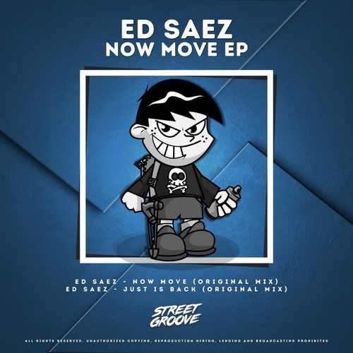 Ed Saez - Now Move [SG110]